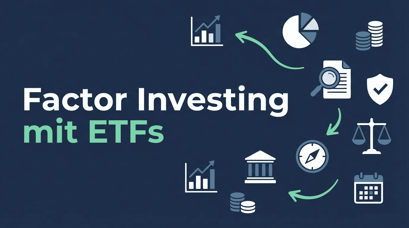 Factor Investing mit ETFs: Value, Momentum, Quality & Size erklärt